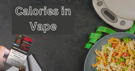 How Many Calories Are in a Vape? Best Vape Deals How Many Calories Are in a Vape? Best Vape Deals