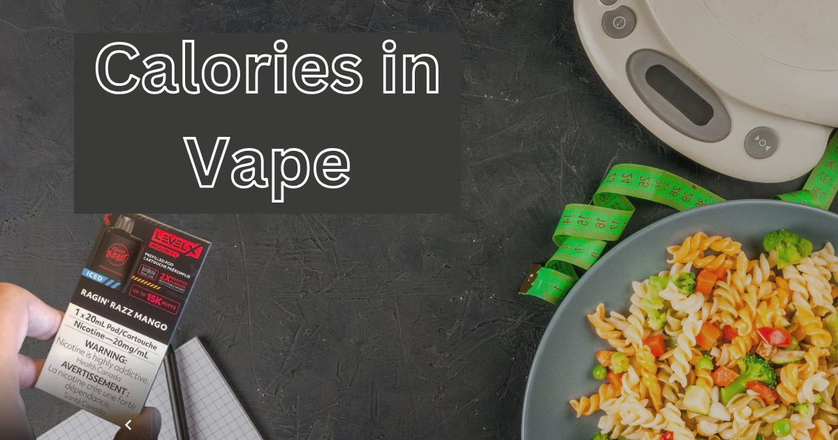 How Many Calories Are in a Vape? The Truth About Vaping & Calories